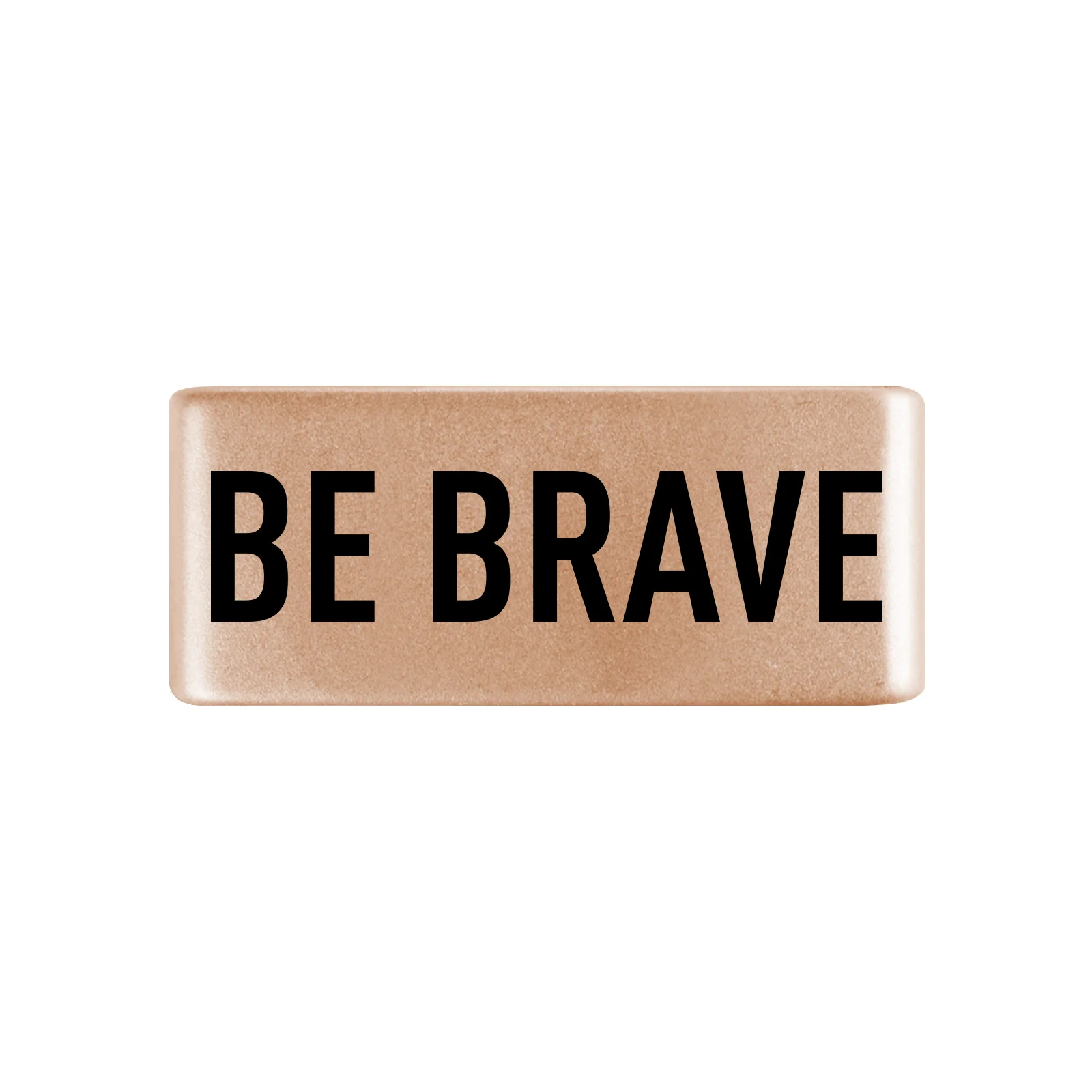 Be Brave Badge - Image 3