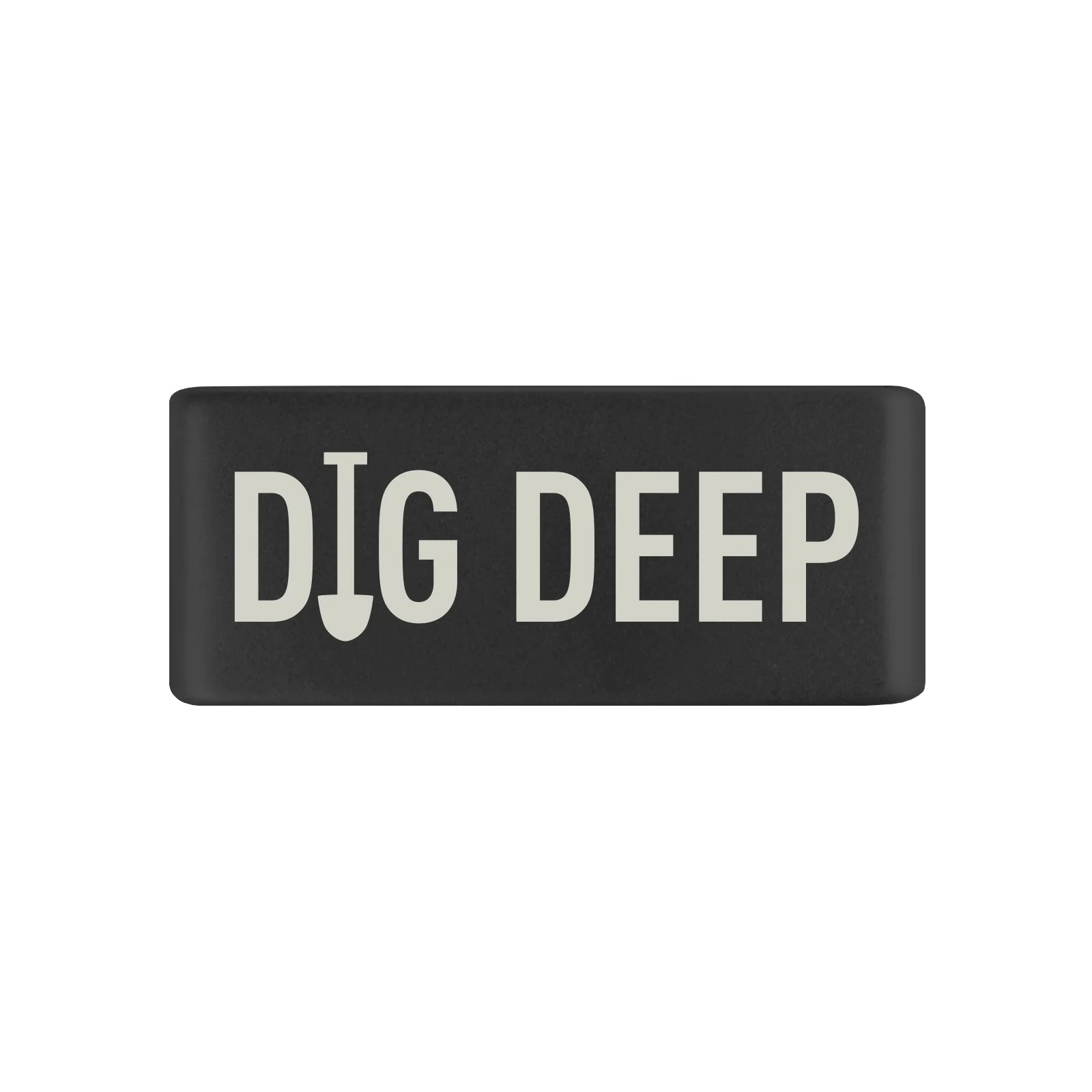 Dig Deep Badge - Image 2