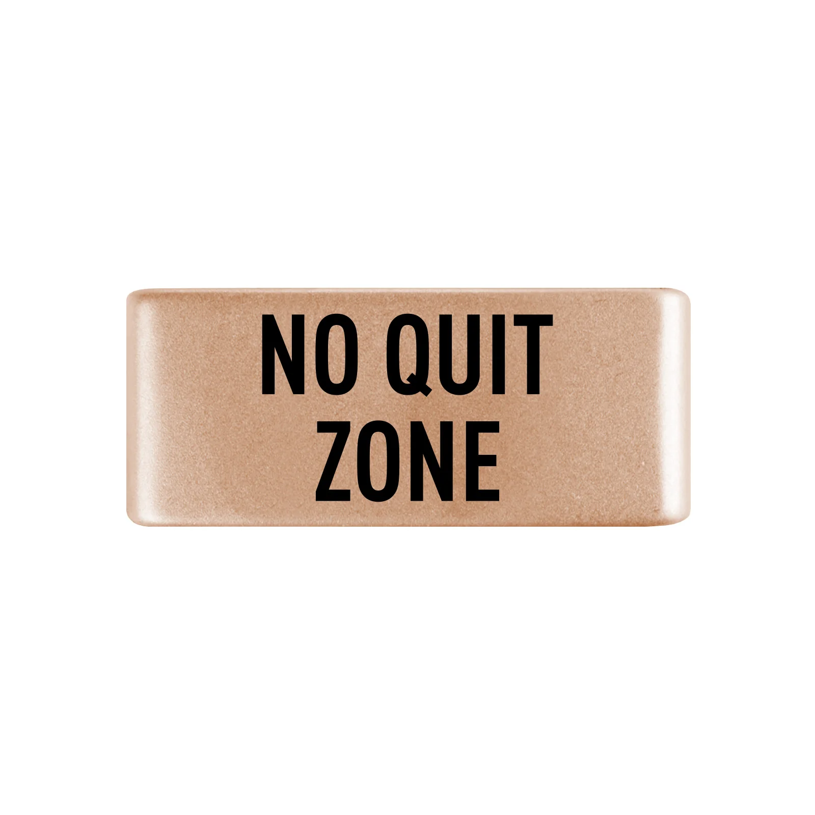 No Quit Zone Badge - Image 3
