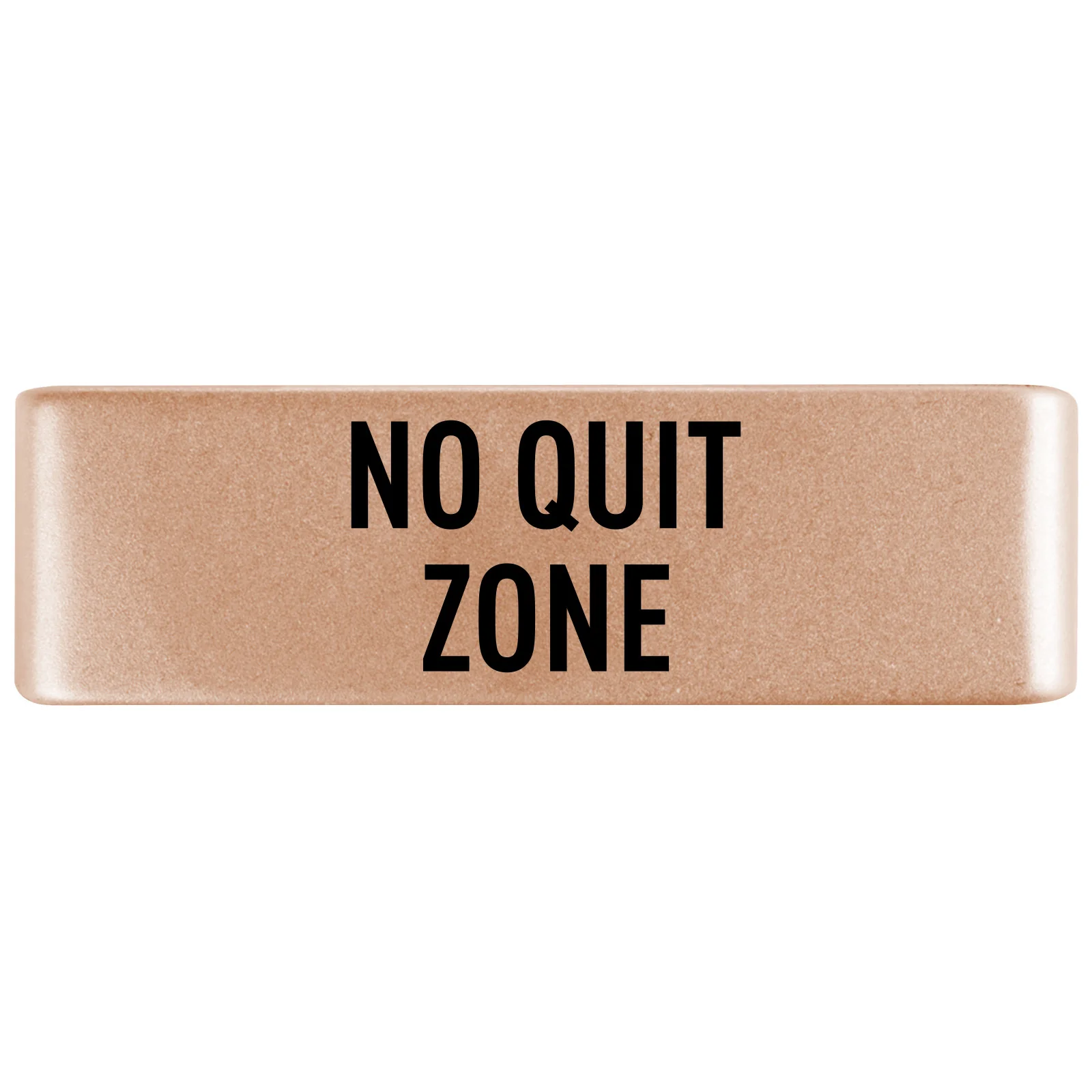 No Quit Zone Badge - Image 6