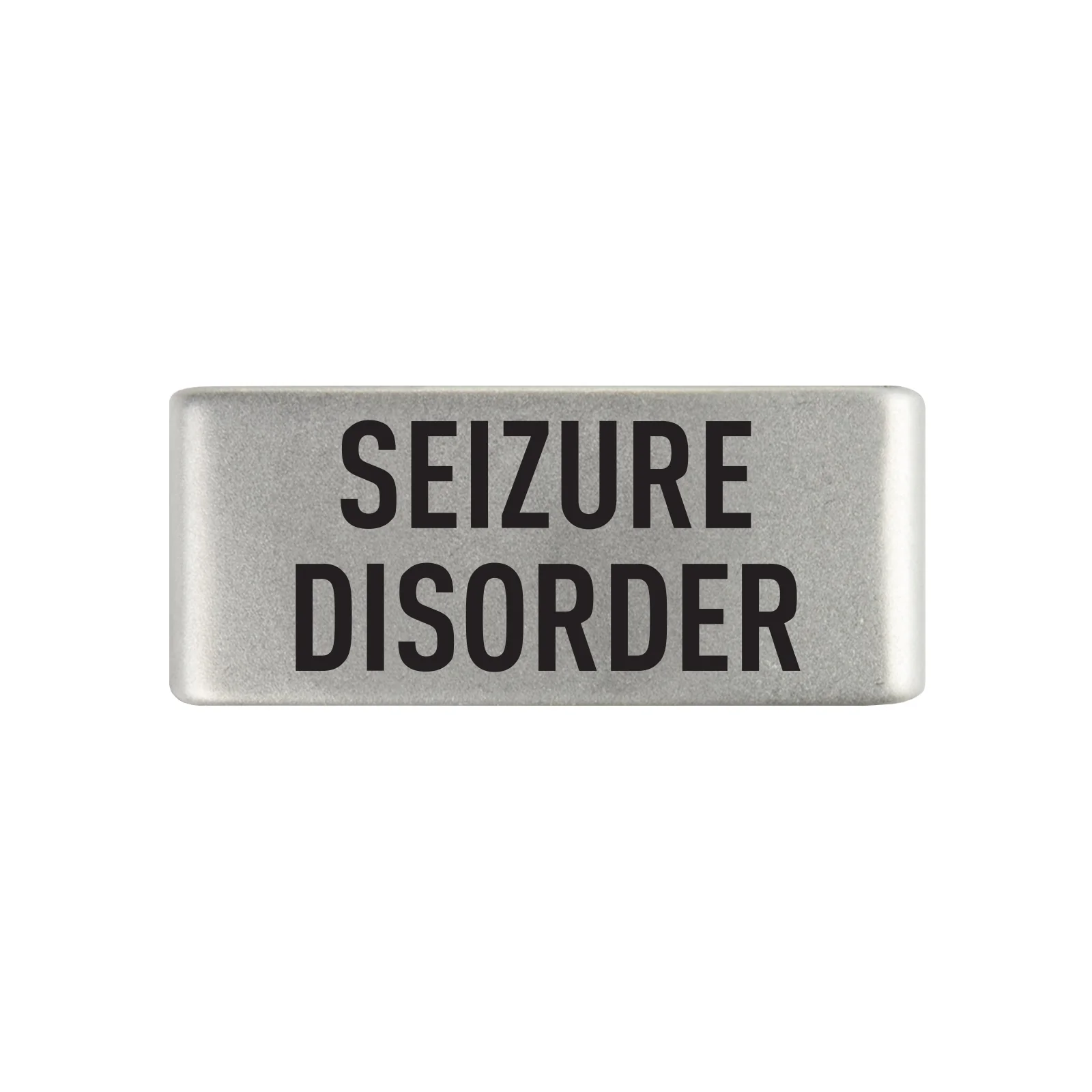 Seizure Disorder Badge