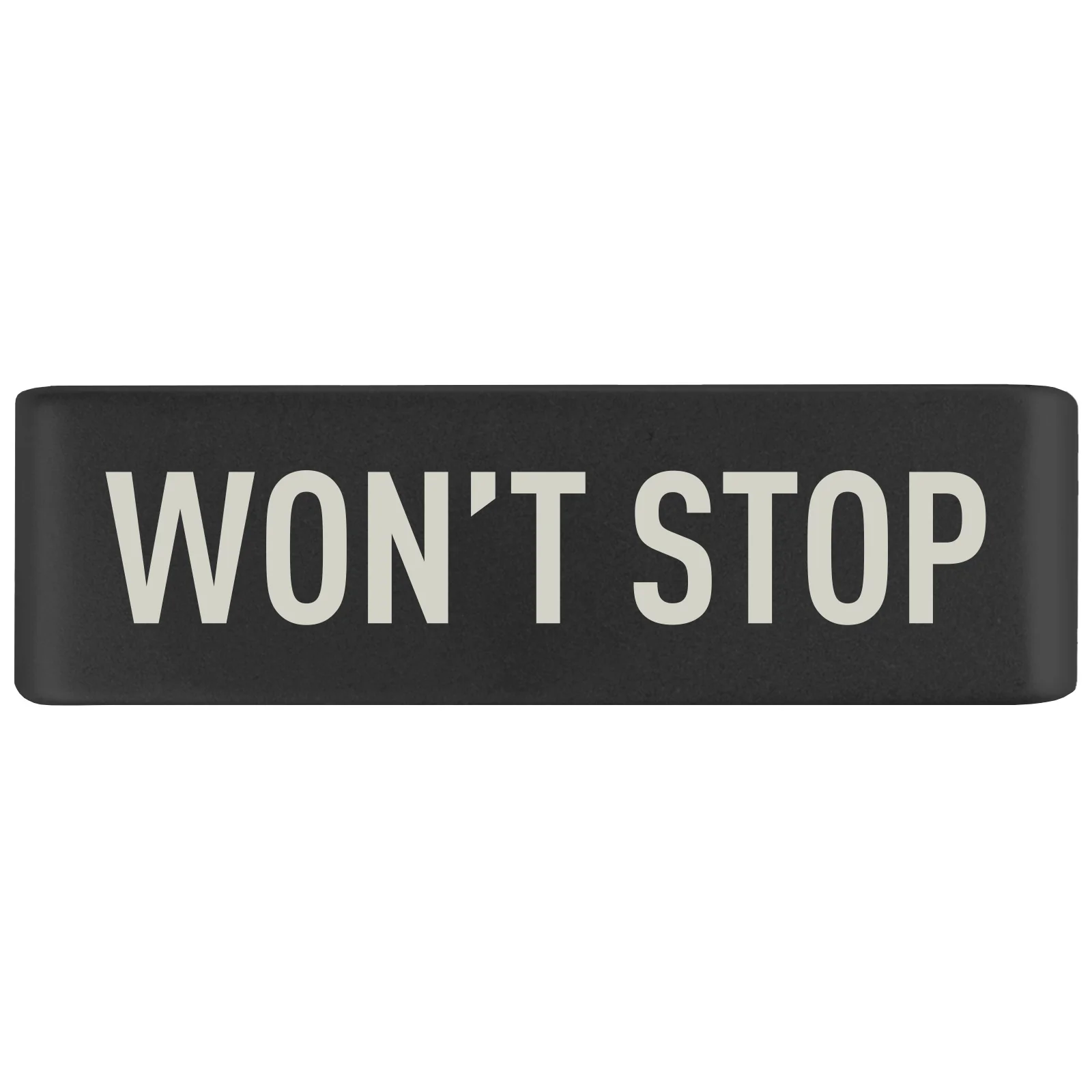 Won't Stop Badge - Image 5